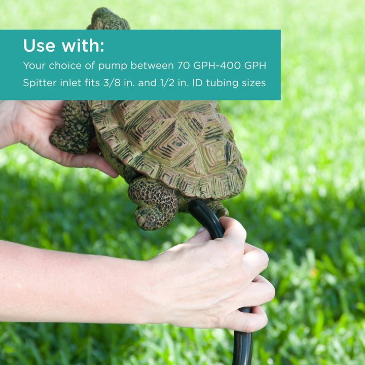 Turtle Spitter is used with 70 GPH-400 GPH pumps and spitter inlet that fits 3/8 in. and 1/2 in. ID tubing sizes